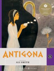 Antigona. Repovestire - Ali Smith (ISBN: 9786065886933)