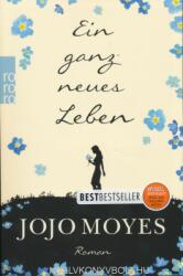 Jojo Moyes: Ein ganz neues Leben (ISBN: 9783499291395)
