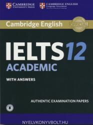 Cambridge IELTS 12 Academic Official Authentic Examination Papers Student's Book with Answers and with Audio (ISBN: 9781316637869)