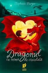 Dragonul cu inima de ciocolata - Stephanie Burgis (ISBN: 9786069425190)