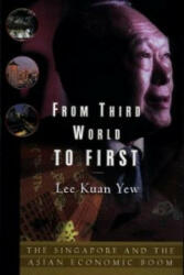 From Third World to First - Lee Kuan Yew (2011)