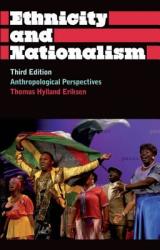 Ethnicity and Nationalism - Thomas Hylland Eriksen (2010)