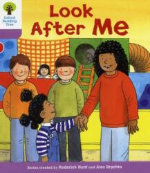 Oxford Reading Tree: Level 1+: More First Sentences A: Look After Me (2011)