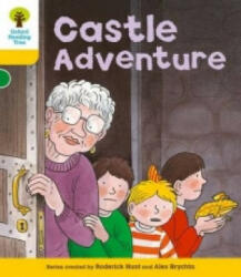 Oxford Reading Tree: Level 5: Stories: Castle Adventure - Roderick Hunt (2011)