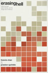 Erasing Hell - Francis Chan (2011)