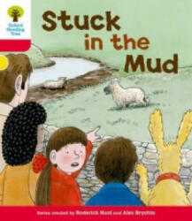 Oxford Reading Tree: Level 4: More Stories C: Stuck in the Mud - Roderick Hunt (2011)