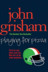 Playing for Pizza - John Grisham (2011)