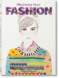 Illustration Now! Fashion - Julius Wiedemann (ISBN: 9783836567312)