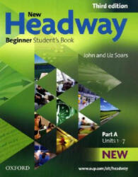 New Headway: Beginner Third Edition: Student's Book A - John Soars, Liz Soars (2010)