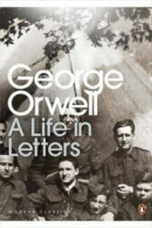 George Orwell: A Life in Letters (2011)