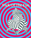 Trick of the Eye: How Artists Fool Your Brain (ISBN: 9783791373218)