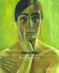 Anita Ree: Retrospective - Karin Schick (ISBN: 9783791357119)