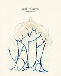 Kiki Smith - Petra Giloy-Hirtz (ISBN: 9783791356266)
