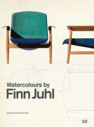 Watercolours by Finn Juhl - Finn Juhl, Anne-Louise Sommer (ISBN: 9783775742092)