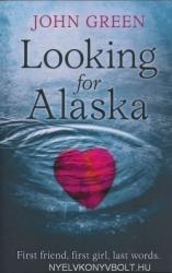 Looking for Alaska - John Green (2011)
