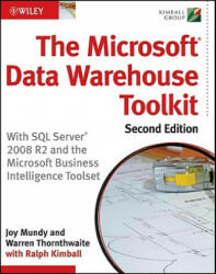 Microsoft Data Warehouse Toolkit 2e - With SQL Server 2008 R2 and the Microsoft Business Intelligence Toolset - Joy Mundy (2011)