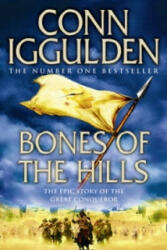 Bones of the Hills - Conn Iggulden (2010)