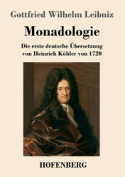 Monadologie - Gottfried Wilhelm Leibniz (ISBN: 9783743708020)