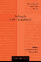 Exploring the New Testament Vol 2 - Marshall Howard (2011)