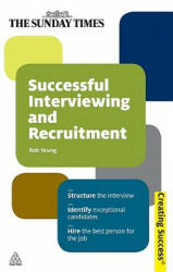 Successful Interviewing and Recruitment - Rob Yeung (2010)