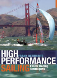 High Performance Sailing - Frank Bethwaite (2010)