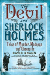 Devil and Sherlock Holmes - David Grann (2011)