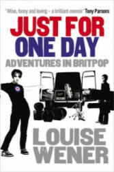 Just For One Day - Adventures in Britpop (2011)