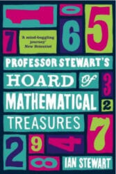 Professor Stewart's Hoard of Mathematical Treasures - Ian Stewart (2010)