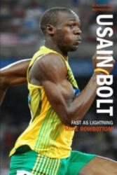 Usain Bolt - Mike Rowbottom (2010)