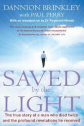 Saved By The Light - Dannion Brinkley (2011)