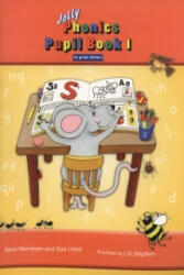 Jolly Phonics Pupil Book 1 - Sue Llyod (2011)