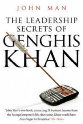 Leadership Secrets of Genghis Khan - John Man (2010)