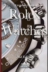 Rolex Watches: From the Rolex Submariner to the Rolex Daytona - Leonard Lowe (ISBN: 9783739346731)