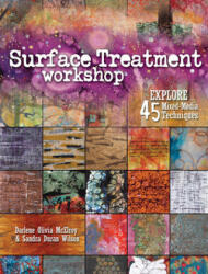 Surface Treatment Workshop - Darlene Olivia McElroy (2011)
