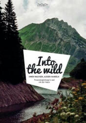 Into the wild - Joseph Eder, Kai Dietrich, Reto Buhler (ISBN: 9783734794254)