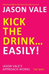 Kick the Drink. . . Easily! (2010)