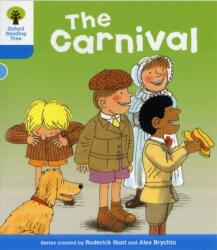 Oxford Reading Tree: Level 3: More Stories B: The Carnival (2011)
