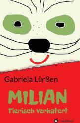 Gabriela Lürßen - Milian - Gabriela Lürßen (ISBN: 9783734525315)