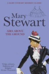 Airs Above the Ground - Mary Stewart (2011)