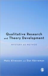 Qualitative Research and Theory Development (2011)