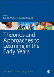 Theories and Approaches to Learning in the Early Years (2010)