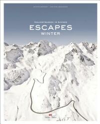 Escapes: Winter - Stefan Bogner, Jan Baedeker (ISBN: 9783667107176)