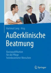 Auerklinische Beatmung - Hartmut Lang (ISBN: 9783662539958)