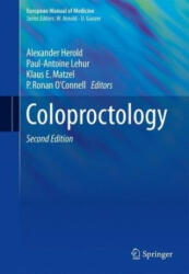 Coloproctology - Alexander Herold, Paul-Antoine Lehur, Klaus E. Matzel, P. Ronan O'Connell (ISBN: 9783662532089)