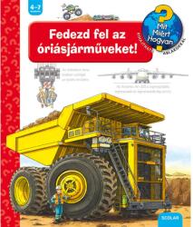 Fedezd fel az óriásjárműveket! (ISBN: 9789632447292)
