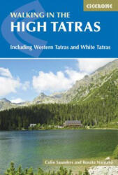 High Tatras - Renata Narozna, Colin Saunders (ISBN: 9781852848873)