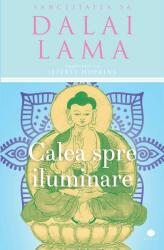 Calea spre iluminare - Sanctitatea Sa Dalai Lama, Jeffrey Hopkins (ISBN: 9786065889842)