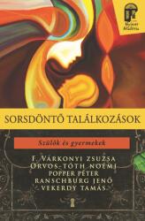 Sorsdöntő találkozások (ISBN: 9786155281457)
