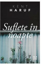 Suflete in noapte - Kent Haruf (ISBN: 9786069780756)