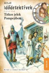 Fabian Lenk: Titkos jelek Pompejiben (ISBN: 9789632447346)